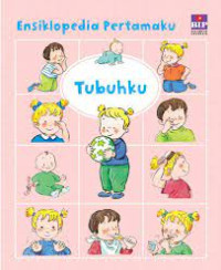 Image of Ensiklopedia pertamaku: Tubuhku