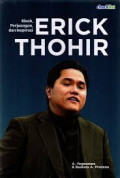 Kisah, Perjuangan dan Inspirasi Erick Thohir