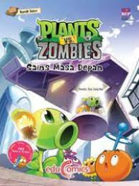 Image of Komik Sains Plants vs. zombies: Sains masa depan