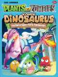 Plants VS Zombies : Komik Dinosaurus : Pertarungan Para Pahlawan