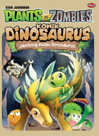 Image of Plants vs. zombies: Komik Dinosaurus: Jantung Pulau Dinosaurus