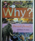 Why? Ancient Animals