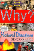 Why? Natural disastere