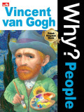Why? People Vincent van Gogh