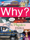 Why? Physics