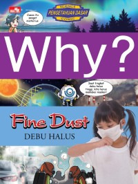Image of Why? Fine Dust Debu halus